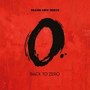 Brand New Zeros - The Right Ones