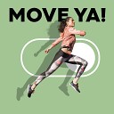 Move Ya - Be with You Workout Mix