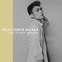 Billy Surya Dilaga - Never Let You Go Live