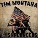 Tim Montana and The Shrednecks - Weed and Whiskey feat Billy F Gibbons