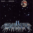 Bullet - Burn on the Flame