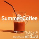 Cafe Music BGM channel - Almost Over