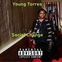 Young Torres - Social Change