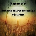 Lackey - Metal Gear Solid 2 Theme