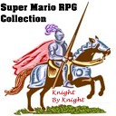 Knight By Knight - Mushroom Kingdom