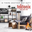 Tektonix feat Peter Wild - A Little Piece Of Me
