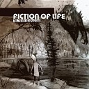 Fiction of Life - Make Way For The Wicked Ones