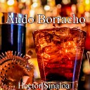 Hector Sinaloa - Con Mis Propias Manos
