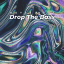 Kevin Keat - Drop the Bass