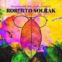 Roberto Solrak - E Quando Chega a Noite