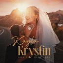 Kayla Krystin - Don t Be a Hero