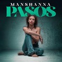 Manshanna - Pasos