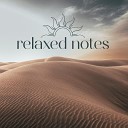 Relaxed Notes - Firewood for the Mind