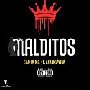 SANTA MX feat ECKER VILA - Malditos