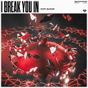 Dory Badawi - I Break You In Extended Mix