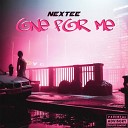 Nextee - One for Me