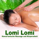 Lomi Lomi Hawaiianische Heilweisen - Der Heilungsprozess