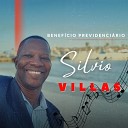 Silvinho Villas Maria Concei o feat Maria da Guia Hil… - Benef cio Previdenci rio