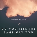 Peeling Ceiling - Do You Feel the Same Way Too