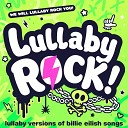 Lullaby Rock - when the party s over