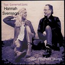 Two Generations Hannah Svensson - The Way You Look Tonight