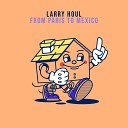 Larry Houl Paul Cut - Funky Plane