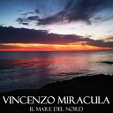 Vincenzo Miracula - Il Mare del Nord