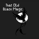 That Old Black Magic - Мне Жаль Leave Me