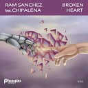 Ram Sanchez feat Chipalena - Broken Heart