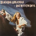 Black Oak Arkansas - Freedom