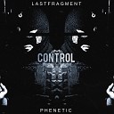 Lastfragment Phenetic - Control