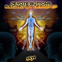 PEYOTE BUTTONS - AFFECTION
