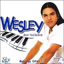 Wesley dos teclados - Solteiras e casadas Dan a das calcinhas