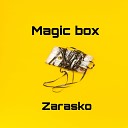 Zarasko - Magic Box