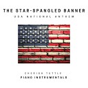 Cherish Tuttle - The Star-Spangled Banner (USA National Anthem) [Key of Gb] [Piano Instrumental]