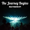 Mass Production CPT - Next Big Thing
