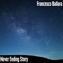Francesco Ballara - Never Ending Story