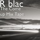R blac - The One 4 Me