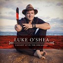 Luke O Shea - Begin End In Love