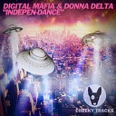 Digital Mafia Donna Delta - Indepen Dance Radio Edit