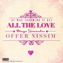 Offer Nissim feat Maya Simantov - All the Love