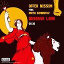 Offer Nissim feat Maya Simantov - Deserve Love