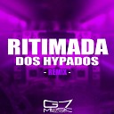 DJ 7W DJ LEILTON 011 MC FURI SP - Ritimada dos Hypados Super Slowed