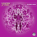 Monsters At Work - Flying High Original Mix