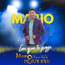 Mario y Su Banda Monte Sina - Con Que Te Pago