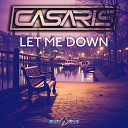 Casaris - Let Me Down Extended Mix
