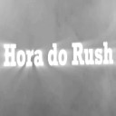 KING TRP - Hora do Rush