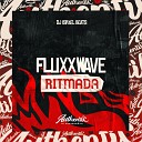 DJ ISR4EL BEATS - Fluxxwave Ritmada