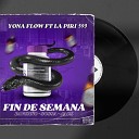 Yona Flow feat la piri 593 - Fin de Semana