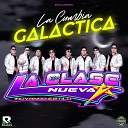 LA CLASE NUEVA - La Cumbia Galactica